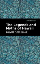 Icon image The Legends and Myths of Hawaii