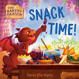 Icon image The Bakery Dragon: Snack Time!