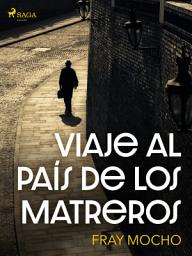 Icon image Viaje al país de los matreros