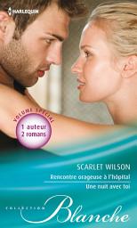 Icon image Rencontre orageuse à l'hôpital - Une nuit avec toi