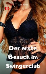 Icon image Der erste Besuch im Swingerclub: Geile Story, Ausgabe 2