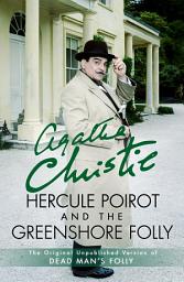 Icon image Hercule Poirot and the Greenshore Folly