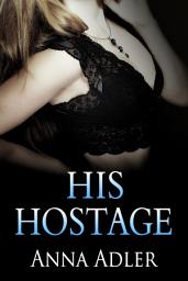 Icon image His Hostage