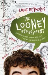 Icon image The Looney Experiment