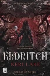 Icon image Eldritch (The Eating Woods 2)