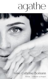 Icon image Agathe: Bind 0