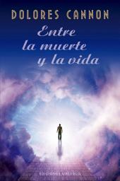 Icon image Entre la muerte y la vida