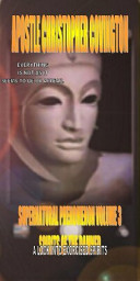 Icon image Supernatural Phenomenon Volume 3 Spirits of the Damned: The familiar in disguise