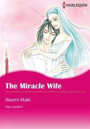 Icon image The Miracle Wife: Harlequin Comics