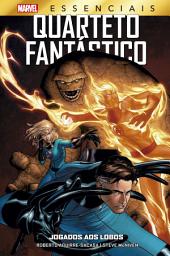 Icon image Quarteto Fantástico: Jogados aos Lobos: Marvel Essenciais