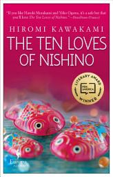Icon image The Ten Loves of Nishino