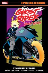Icon image Ghost Rider: Danny Ketch Epic Collection: Vengeance Reborn