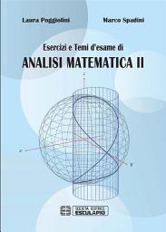 Icon image Esercizi e Temi d’Esame di Analisi Matematica 2