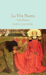 Icon image La Vita Nuova: Love Poems