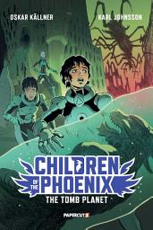 Icon image Children of the Phoenix: The Tomb Planet