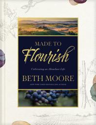 Icon image Made to Flourish: Cultivating an Abundant Life