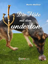 Icon image Die Flöte mit dem Wunderton