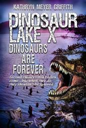 Icon image Dinosaur Lake X Dinosaurs Are Forever