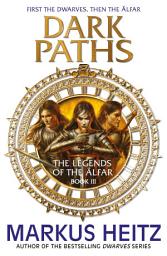 Icon image Dark Paths: The Legends of the Alfar Book III