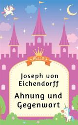 Icon image Ahnung und Gegenwart: Roman