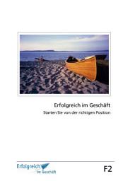 Icon image Modul F2: Starten Sie von der richtigen Position: Erfolgs-Kurs für Selbstständige, Freiberufler und Existenzgründer