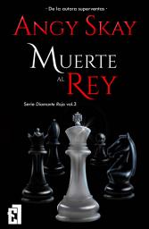 Icon image Muerte al Rey: El amor no redime a los villanos. Solo los vuelve más letales