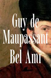 Icon image Bel Ami: A Ladies' Man