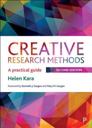 Icon image Creative Research Methods: A Practical Guide, Edition 2