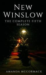 Icon image New Winslow: The Complete Fifth Season