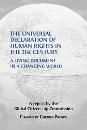 Icon image The Universal Declaration of Human Rights in the 21st Century: A Living Document in a Changing World