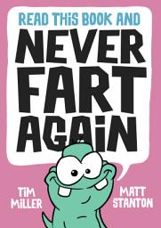 Icon image Read This Book and Never Fart Again