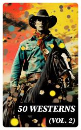 Icon image 50 WESTERNS (Vol. 2): Ride Proud Rebel, Winnetou, The Two-Gun Man, The Last of the Mohicans, The Outcasts of Poker Flat, Heart of the West...
