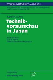 Icon image Technikvorausschau in Japan: Ein Rückblick auf 30 Jahre Delphi-Expertenbefragungen
