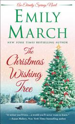 Icon image The Christmas Wishing Tree: An Eternity Springs Novel
