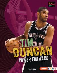 Icon image Tim Duncan: Power Forward