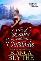 Icon image The Duke Who Hates Christmas