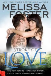 Icon image Stroke of Love (The Remingtons #2) Love in Bloom Contemporary Romance