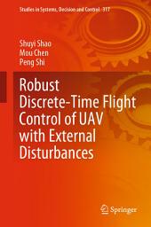 Icon image Robust Discrete-Time Flight Control of UAV with External Disturbances