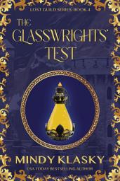 Icon image The Glasswrights' Test