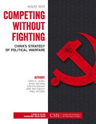 Icon image Competing without Fighting: China's Strategy of Political Warfare