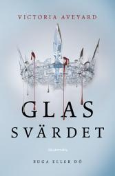 Icon image Glassvärdet (Andra boken i Röd drottning-serien)