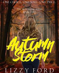 Icon image Autumn Storm (#2, Witchling Series)