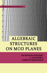 Icon image Algebraic Structures on MOD Planes