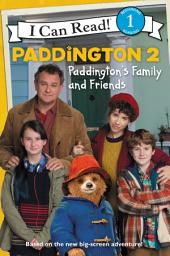 Icon image Paddington 2: Paddington's Family and Friends