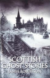 Icon image Scottish Ghost Stories