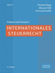Icon image Internationales Steuerrecht: Ausgabe 6