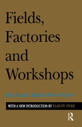 Icon image Fields, Factories, and Workshops