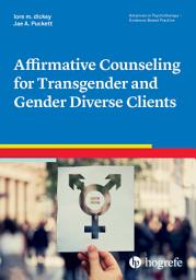 Icon image Affirmative Counseling for Transgender and Gender Diverse Clients