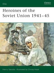 Icon image Heroines of the Soviet Union 194145