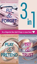 Icon image Die Soho-Love-Reihe Band 1-3: Fly & Forget / Try & Trust / Play & Pretend (3in1-Bundle) -: Die New Adult Bestseller-Trilogie. Drei Romane in einem Band.